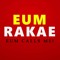 eum rakae