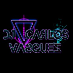DJ CARLOS VASQUEZ