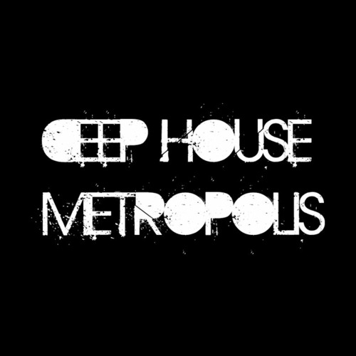 Deep House Metropolis’s avatar