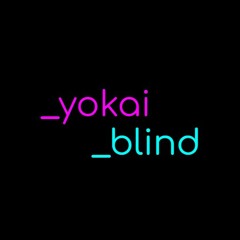 Yokai Blind
