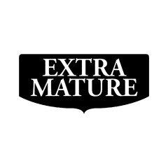 Extra Mature