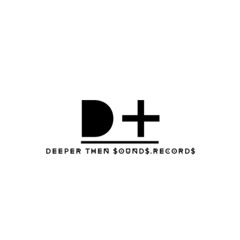 DEEPER THEN SOUNDS.RECORD’s