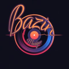 Bazin Musique
