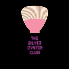 The Silver Oyster Club