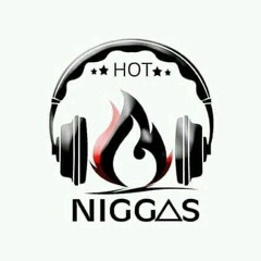 🔥HOT NIGGAS🎤
