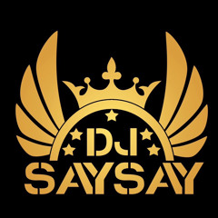 DJSaySay