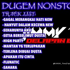DJ JIMMY ™ - NONSTOP REMIX '' GAGAL MERANGKAI HATI VS HANYUT DALAM KECEWA '' MALAYSIA 2020