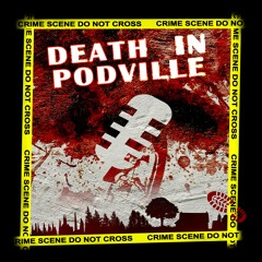 Death in Podville