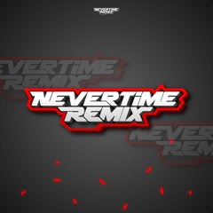 NEVERTIME REMIX