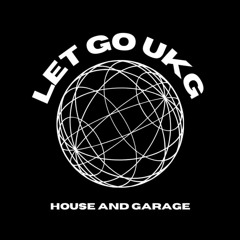 LET GO UKG