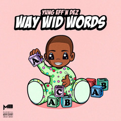 Yung Eff'n(Talaban Music)