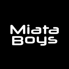 Miata Boys