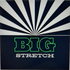 Big Stretch