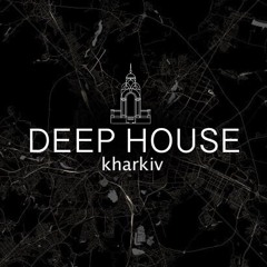 Deep Ноuse Kharkiv