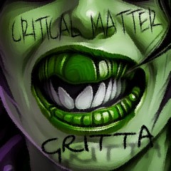 Critical Matter