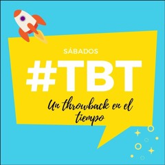 Sábados de #TBT
