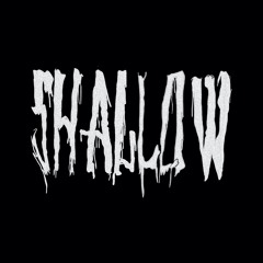 Shallow