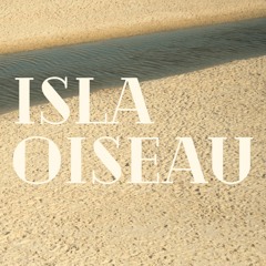 ISLA OISEAU