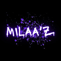 MILAA'Z