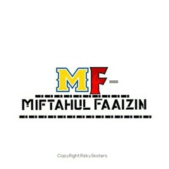 MIFTAHUL FAAIZIN