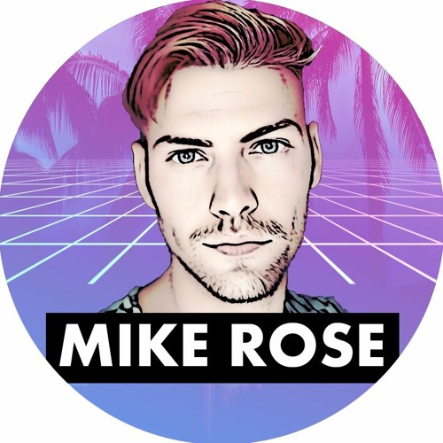 Stream DJ Mike Rose music | Listen to songs, albums, playlists for free ...
