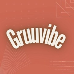 Gruuvibe