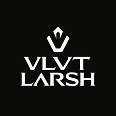 VLVT LΛRSH
