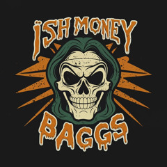 ISH MoneyBaggs