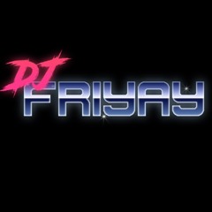 DJ Friyay