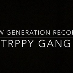 NGR Trppy Gang