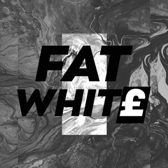 FATWHIT£