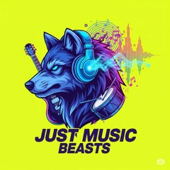 Just Music Beasts
