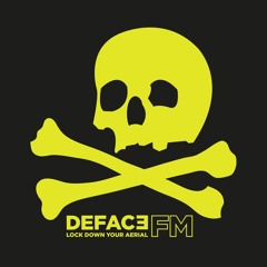 DEFACE FM
