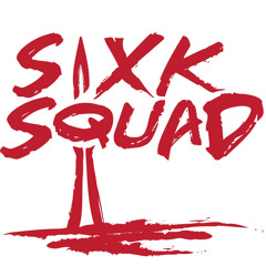 Sixk Squad