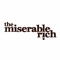 The Miserable Rich