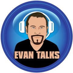 Evan Talks