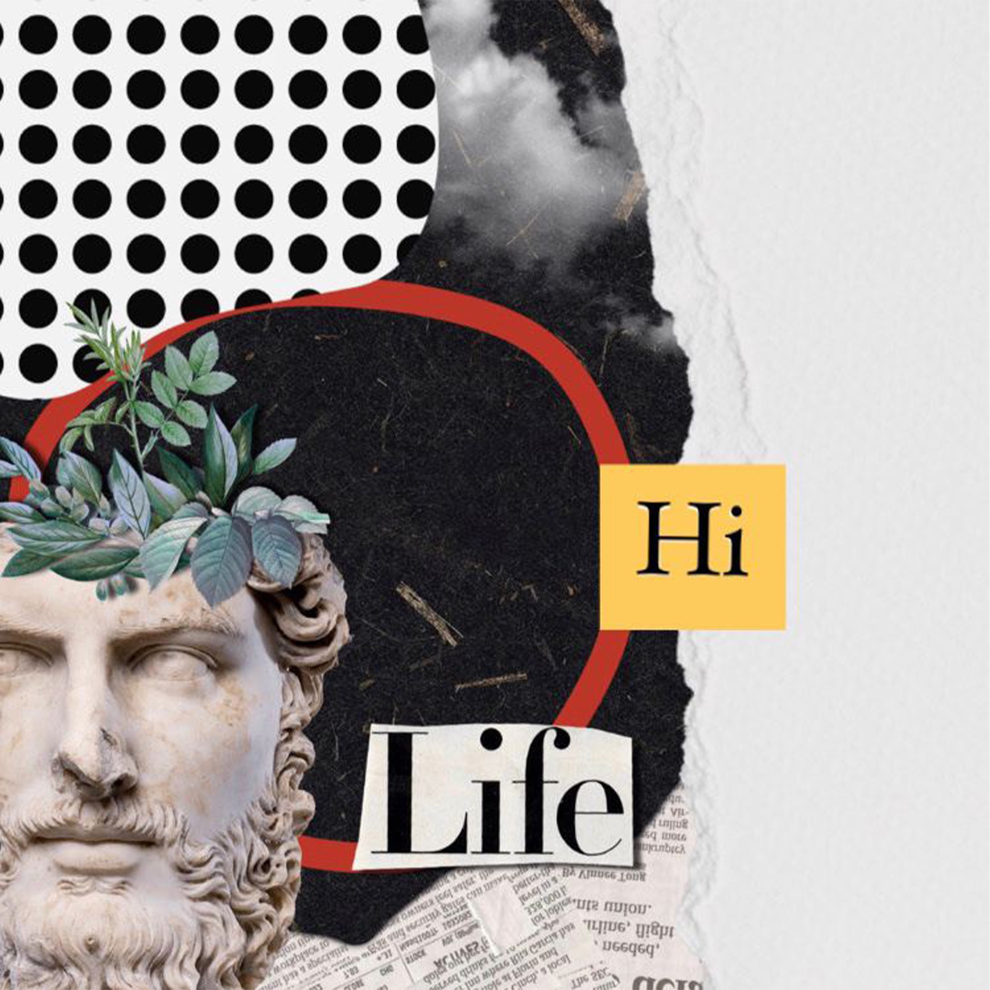 Hi life!