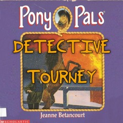Detective Tourney [Post-TSCOTY]