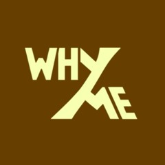 WhyMe - Rock from Berlin