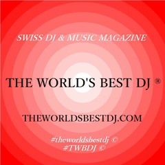 The World's Best DJ ®