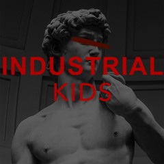 Industrial Kids
