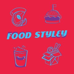 Food Styley Podcast