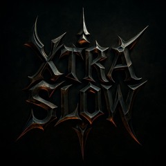 Xtra_Slow