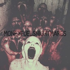moneyfuelsnightmares