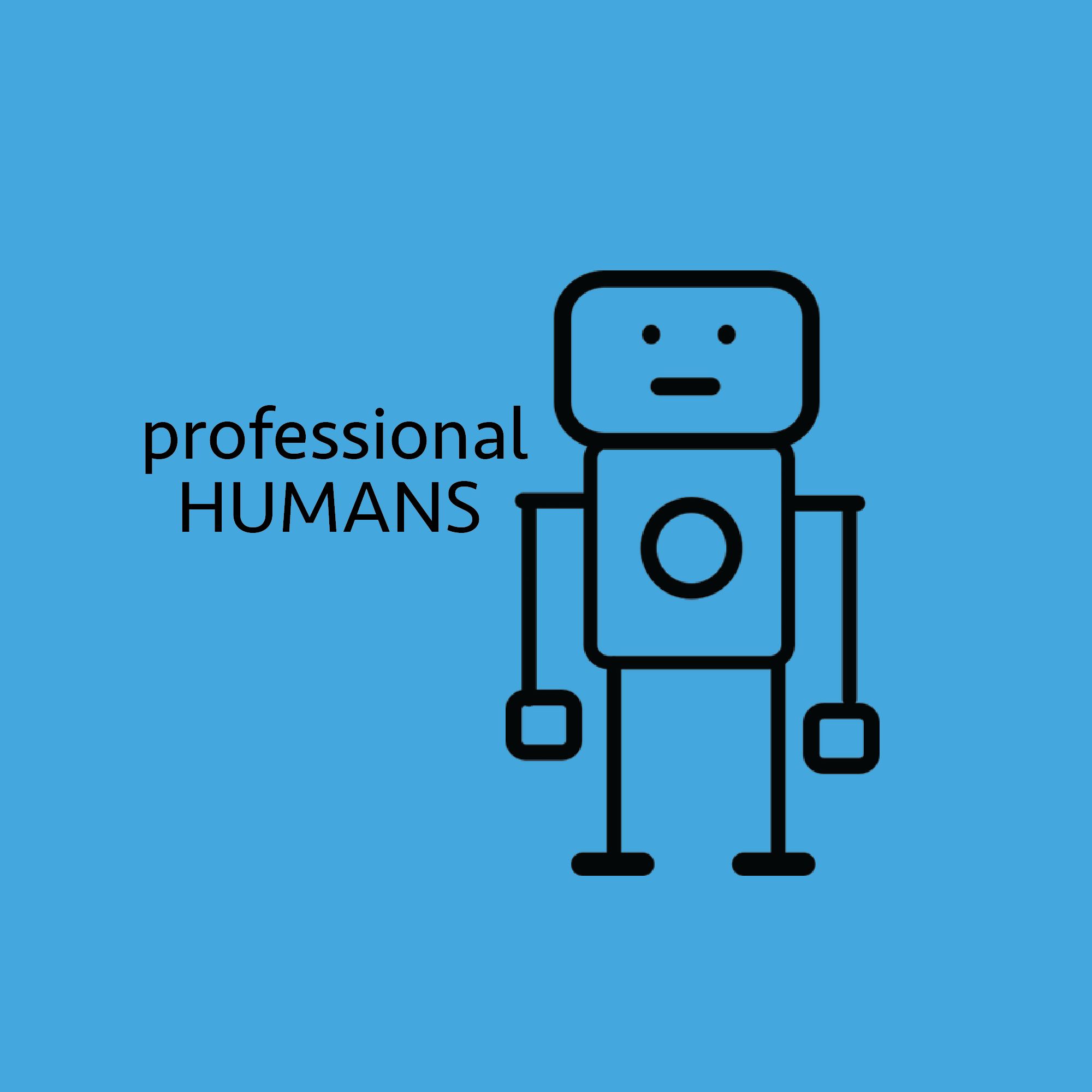 Professional Humans