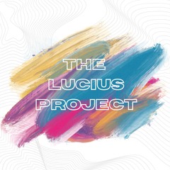 The Lucius Project