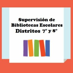 Supervisión de Bibliotecas DE 7° y 8°
