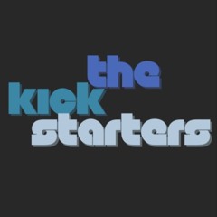 The Kickstarters!