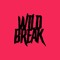 WILDBREAK