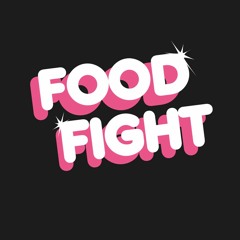 FOOD FIGHT